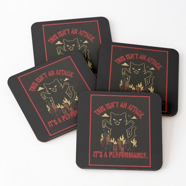 Item preview, This Isn’t an Attack – Giant Cat Performance Art designed and sold by sorryNOTsorry.brand.