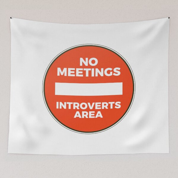 Item preview, No Meetings Introverts Area Funny Office Sign designed and sold by JaaGo PopLab.