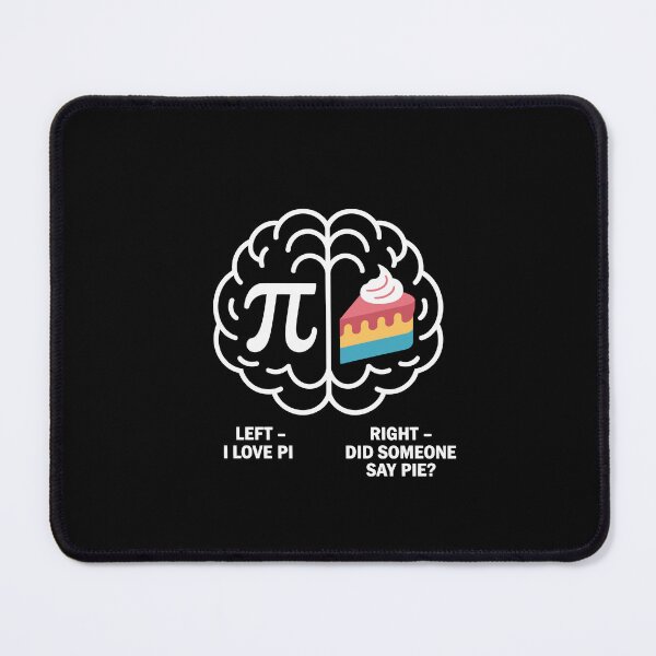 Item preview, Pi Versus Pie Brain designed and sold by jkrphoto.