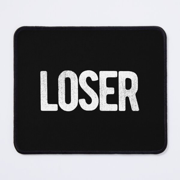 Item preview, Loser designed and sold by Mclickster.