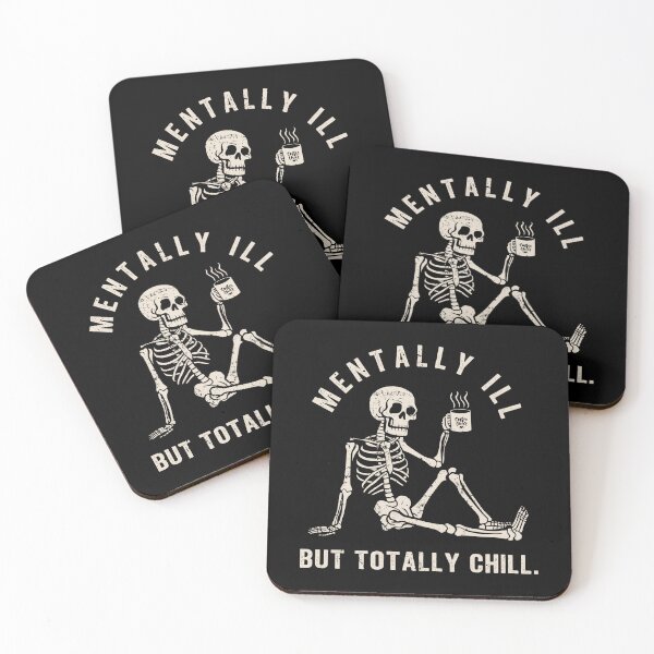Item preview, Mentally Ill But Totally Chill... life with caffeine designed and sold by EdgeDrip.