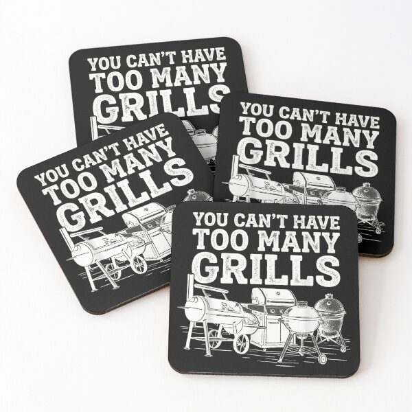 Item preview, You Cant Have Too Many Grills Funny BBQ Grilling Lover designed and sold by Daisy Grimes.