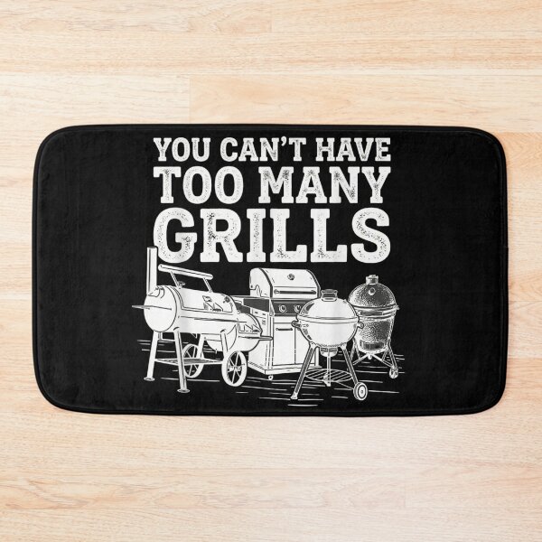 Item preview, You Cant Have Too Many Grills Funny BBQ Grilling Lover designed and sold by Daisy Grimes.