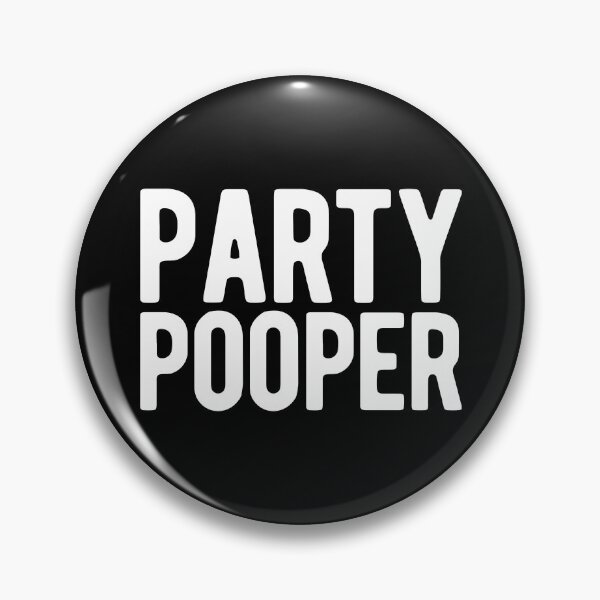 Item preview, Party Pooper designed and sold by Mclickster.