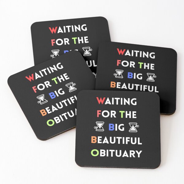 Item preview, Waiting For The Big Beautiful Obituary designed and sold by BoogzisArtwork.