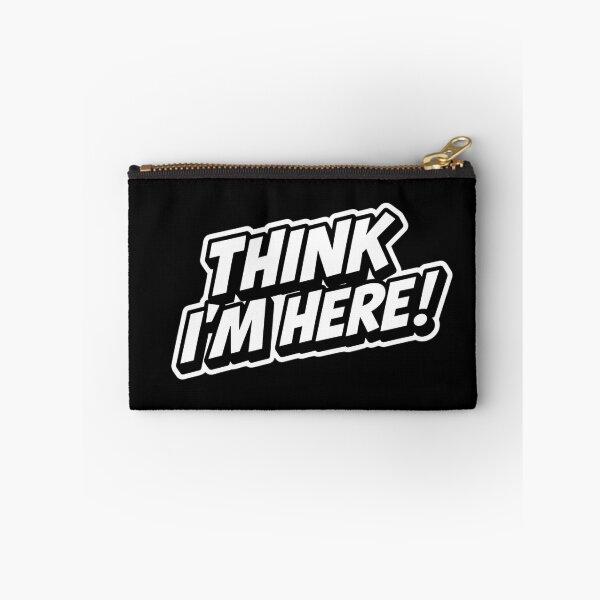 Item preview, Think I’m Here designed and sold by ELdante.