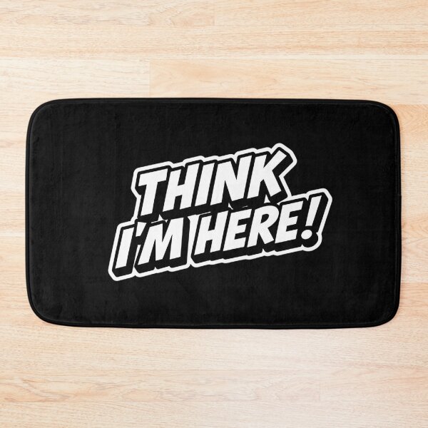 Item preview, Think I’m Here designed and sold by ELdante.
