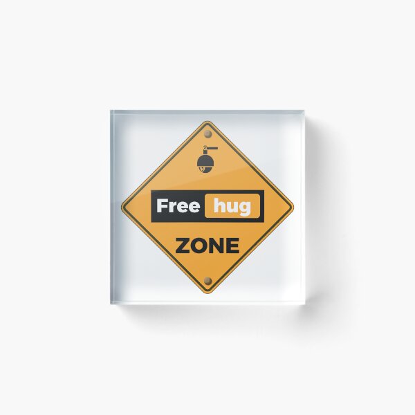 Item preview, Free Hug Zone Funny Warning Sign designed and sold by JaaGo PopLab.