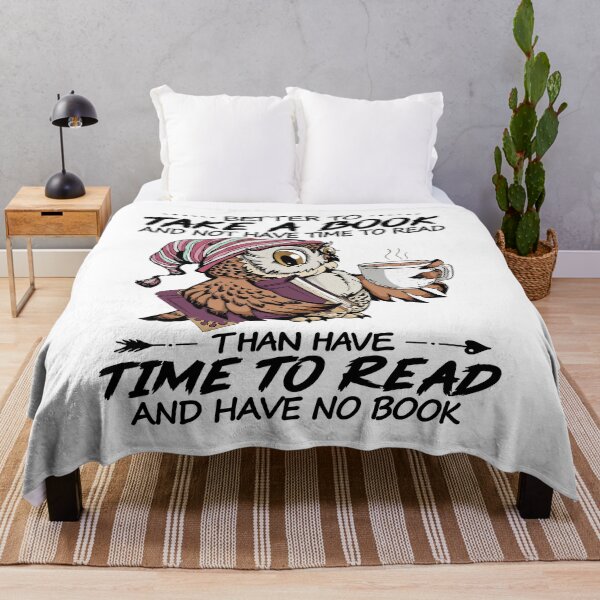 Item preview, Better to take a book and not have time to read designed and sold by easttesgift.
