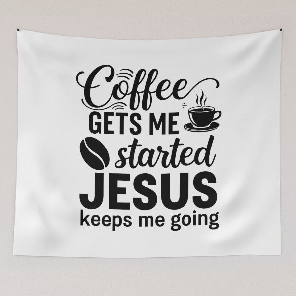 Item preview, Coffee gets started jesus keeps me going designed and sold by easttesgift.