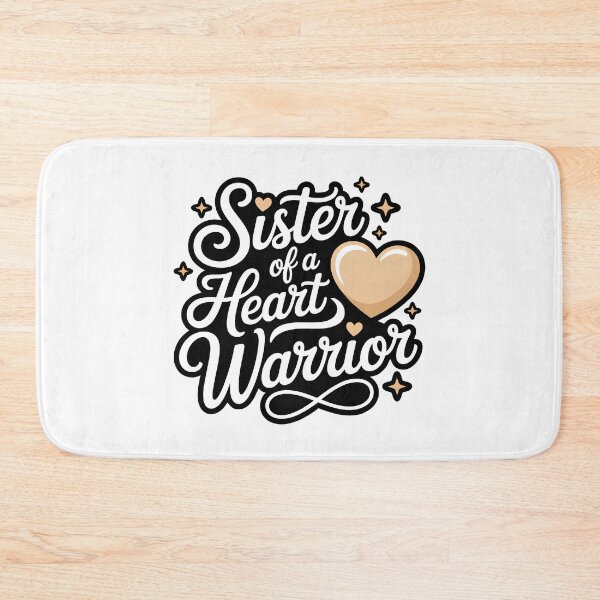Item preview, Sister Of a Heart Warrior – Proud and Strong CHD Support Family designed and sold by SEBANOX.