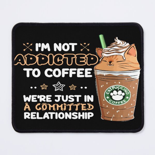 Item preview, I'm not addicted to coffee designed and sold by easttesgift.