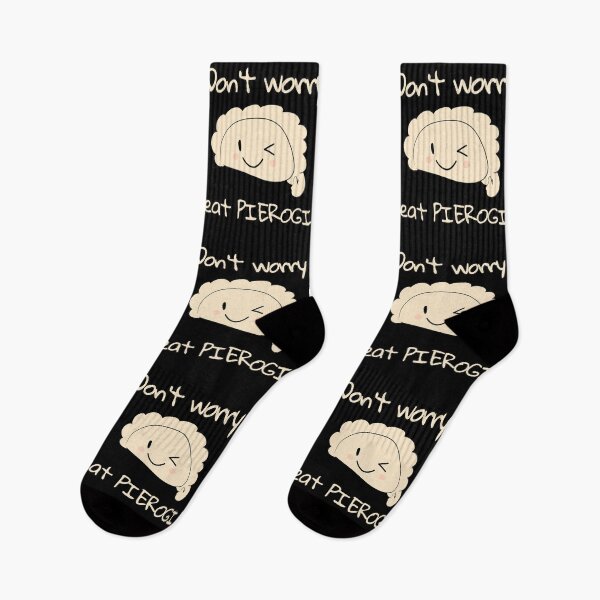 Item preview, Don't worry eat PIEROGI designed and sold by HugSomeNettles.