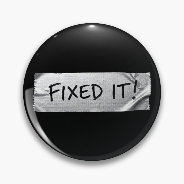 Item preview, Fixed It! Duct Tape Design – Fun DIY Handyman Repair Motif designed and sold by Fuechse.