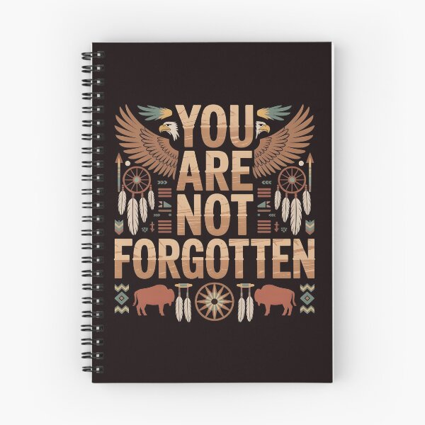 Item preview, You Are Not Forgotten Native American Awareness – Indigenous Heritage Support Design designed and sold by Redgiant87x.