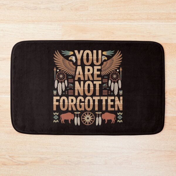 Item preview, You Are Not Forgotten Native American Awareness – Indigenous Heritage Support Design designed and sold by Redgiant87x.