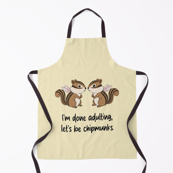 Item preview, Funny Chipmunk I'm Done Adulting Lets Be Chipmunks Animal Boys Girls Kids designed and sold by FurryHavenPH.