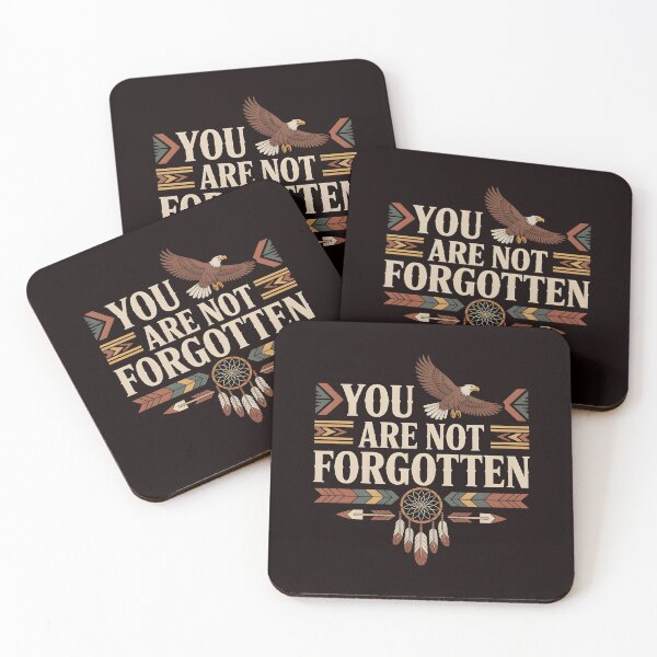 Item preview, You Are Not Forgotten Native American Awareness – Indigenous Pride And Respect designed and sold by Redgiant87x.