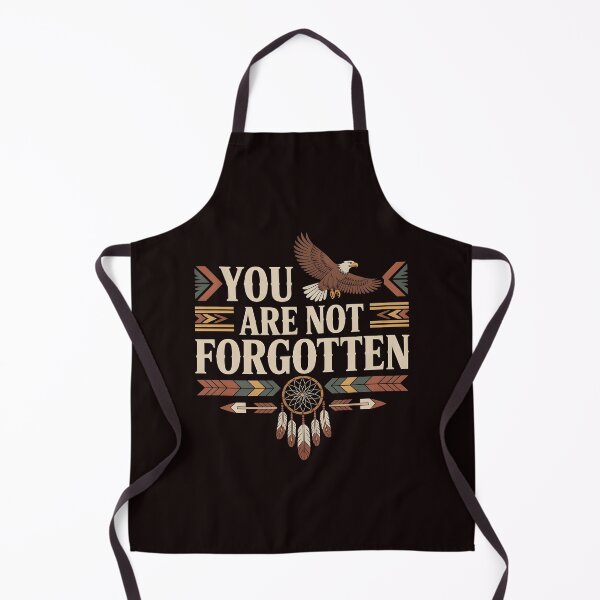 Item preview, You Are Not Forgotten Native American Awareness – Indigenous Pride And Respect designed and sold by Redgiant87x.