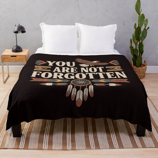 Item preview, You Are Not Forgotten Native American Awareness – Indigenous Pride And Respect designed and sold by Redgiant87x.