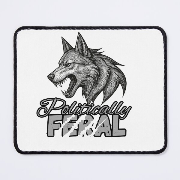 Item preview, Politically Feral Angry wolf designed and sold by Cottageshop.