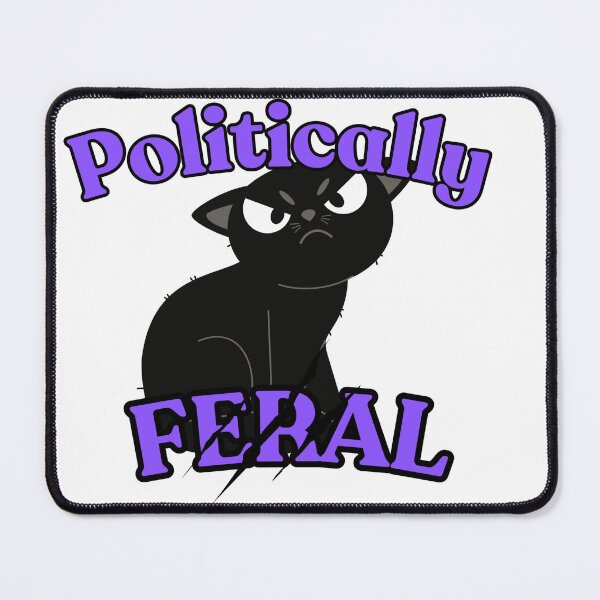 Item preview, Politically Feral Angry black kitty designed and sold by Cottageshop.