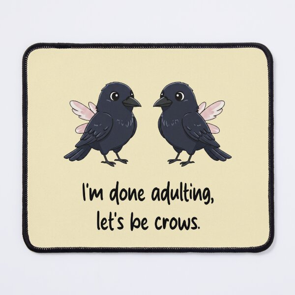 Item preview, Funny Crow I'm Done Adulting Lets Be Crows Animal Boys Girls Kids designed and sold by FurryHavenPH.