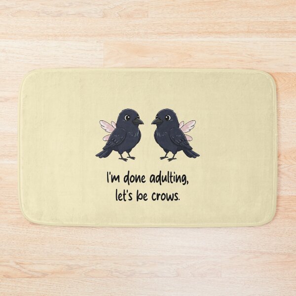 Item preview, Funny Crow I'm Done Adulting Lets Be Crows Animal Boys Girls Kids designed and sold by FurryHavenPH.