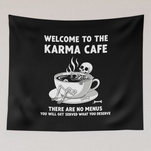 Item preview, Welcome to the karma cafe there are no menus designed and sold by easttesgift.