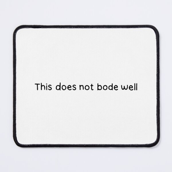 Item preview, Not Bode Well - Lucille Bluth designed and sold by dontqu0teme.