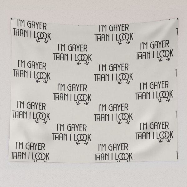 Item preview, Black I'm Gayer Than I Look Gay Man  designed and sold by TackyTime.