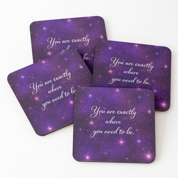 Item preview, You Are Exactly Where You Need To Be – Purple Galaxy Inspirational Quote  Description designed and sold by MysticPurpleHue.
