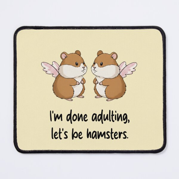 Item preview, Funny Hamster I'm Done Adulting Lets Be Hamsters Animal Boys Girls Kids designed and sold by FurryHavenPH.