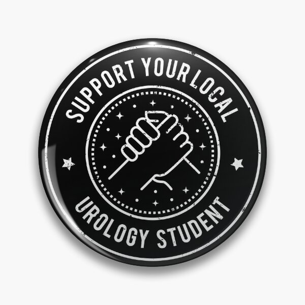 Item preview, Support Your Local Urology Student  designed and sold by MaryAller.