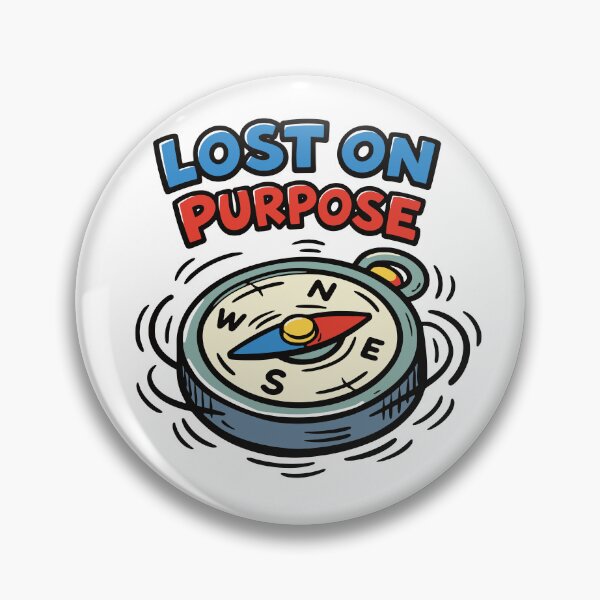 Item preview, Lost on Purpose Compass designed and sold by SnappyPNG.