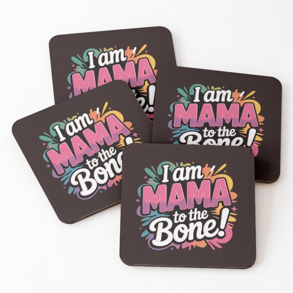 Item preview, I Am Mama To The Bone – Funny Proud Mom Quote, Colorful Mama Typography Design, Motherhood Gift for Moms designed and sold by WHDProduction45.