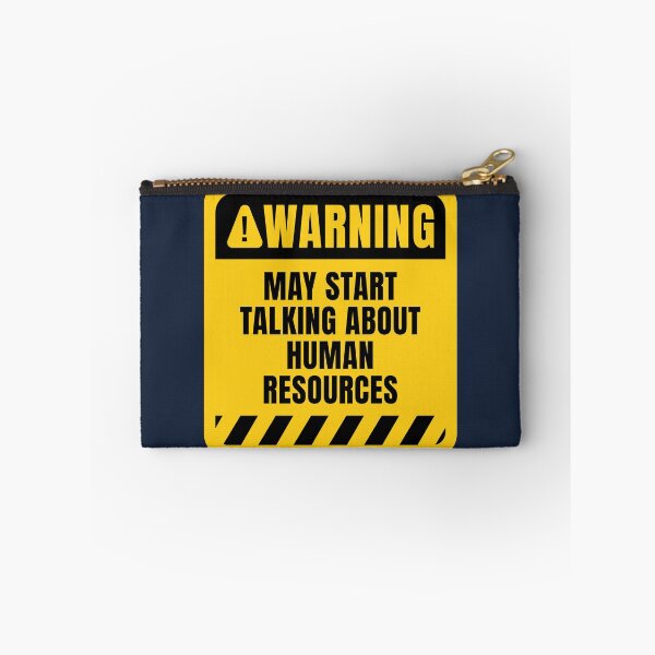 Item preview, Human Resources Warning Sign designed and sold by MaryAller.