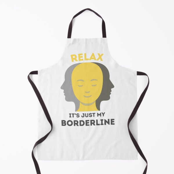 Item preview, Relax, it's just my borderline designed and sold by JunaForYou.