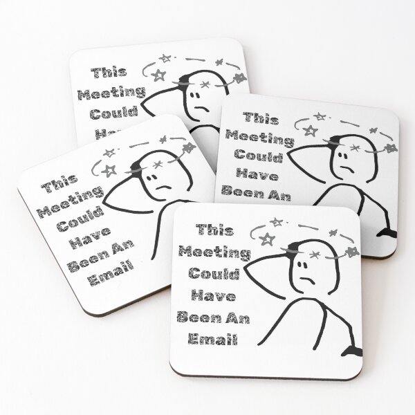 Item preview, Corporate Burnout - Meeting Email Quote designed and sold by Mini Pixel Perfect Co..