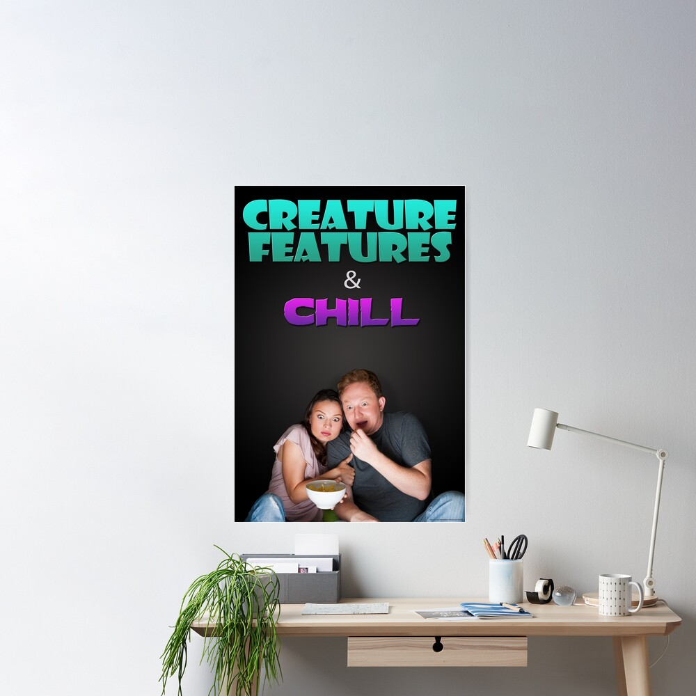 Creature Features & Chill Poster