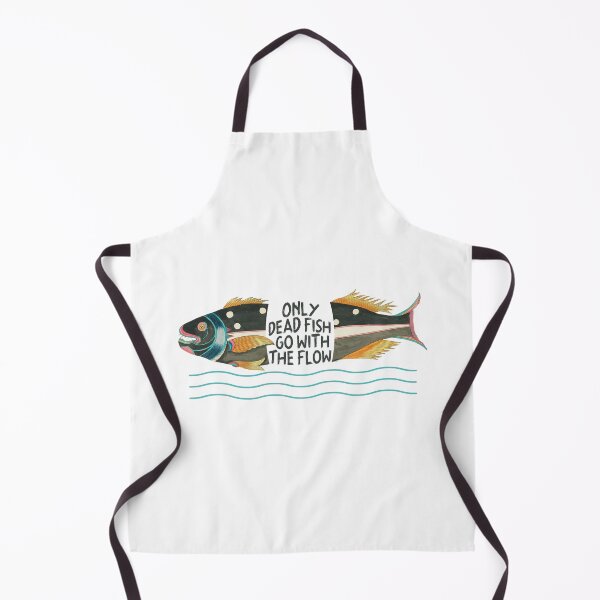 Item preview, Only Dead Fish Go With The Flow designed and sold by Parachute425.