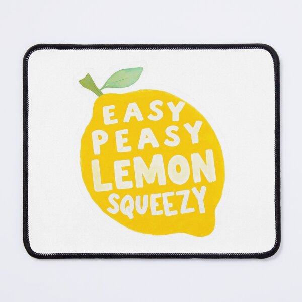 Item preview, Easy Peasy Lemon Squeezy designed and sold by Yumi707.