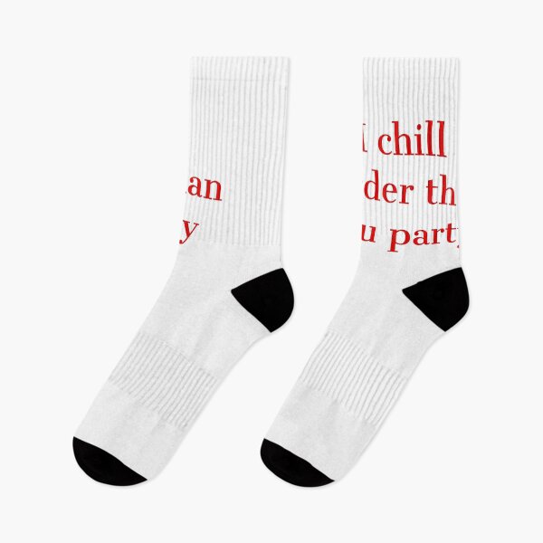 Item preview, I chill harder than you party designed and sold by BlissThreads.