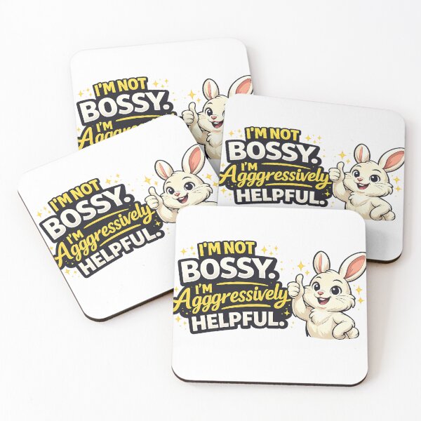 Item preview, I’m Not Bossy, I’m Aggressively Helpful – Funny Bunny Humor Design designed and sold by The Bearded Embroiderer.