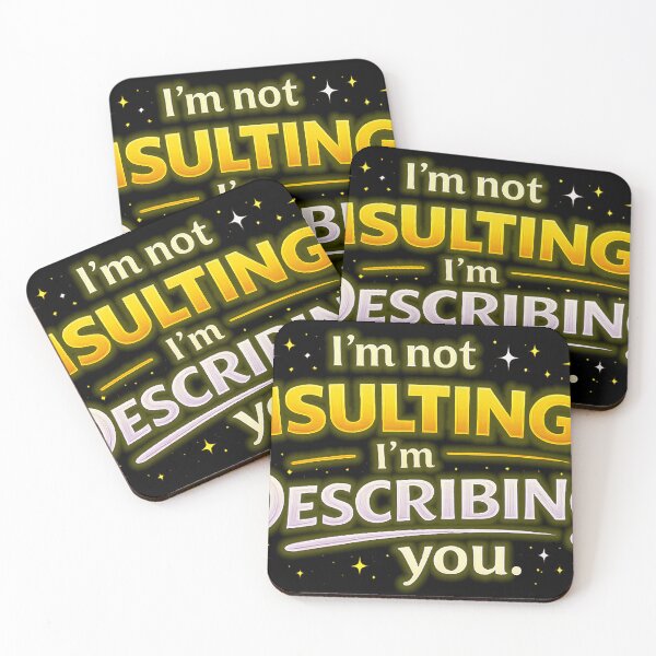 Item preview, I’m Not Insulting You, I’m Describing You – Funny Sarcastic Humor Design designed and sold by The Bearded Embroiderer.