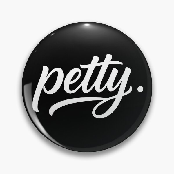 Item preview, Petty Attitude Funny Petty Quote Graphic designed and sold by JackCurtis1991.