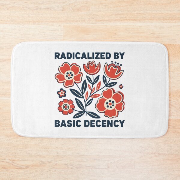 Item preview, Floral Radicalized By Basic Decency - No Kings | Anti-Trump Activist designed and sold by PixVib.
