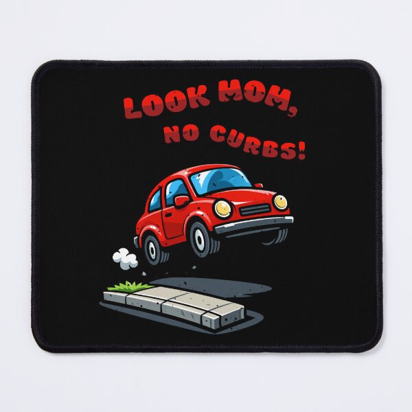 Item preview, Look Mom, No Curbs! Funny New Driver Car Jump designed and sold by aga4kids.