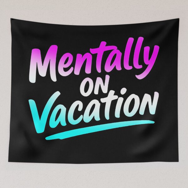 Item preview, Mentally On Vacation  designed and sold by AlvelinaCP.