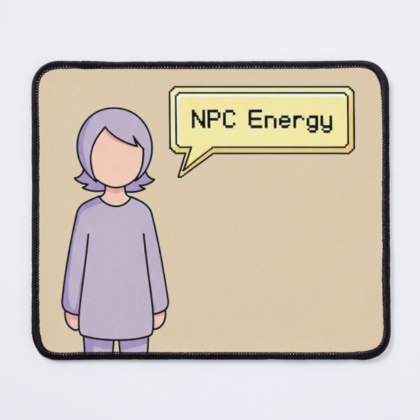 Item preview, Gaming Vibes: NPC Energy. designed and sold by mostafacasper12.